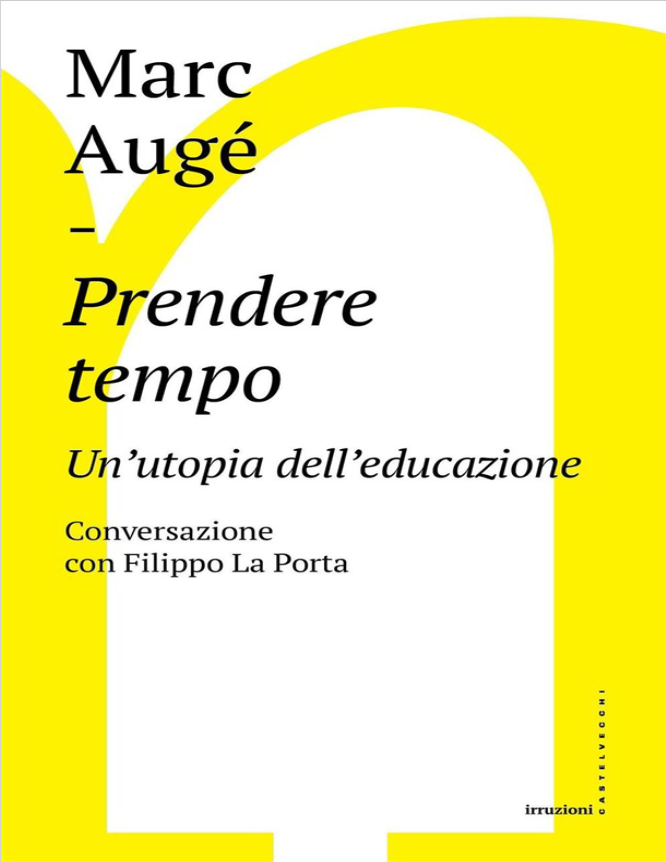 Book cover of Prendere tempo by Marc Auge Book cover of Prendere tempo by Marc Auge